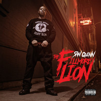 San Quinn - The Fillmore Lion (Explicit)