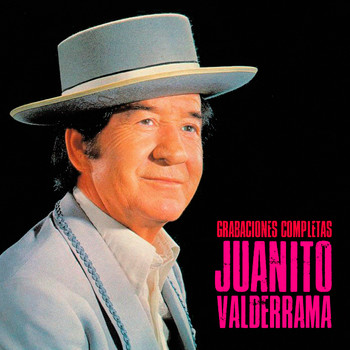 Juanito Valderrama - Grabaciones Completas (Remastered)
