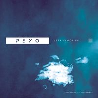 Peyo - 13th Floor EP