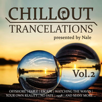 Nale - Chillout Trancelations, Vol. 2 - presented by Nale