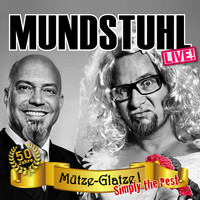 Mundstuhl - Mütze-Glatze! Simply The Pest (Live) (Live [Explicit])