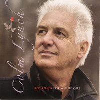 Colm Lynch - Red Roses for a Blue Girl
