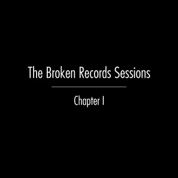 Lost FM Radio Band - The Broken Records Sessions Chapter I