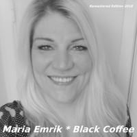Maria Emrik - Black Coffee