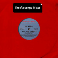 Hipnotic - Are You Lonely? (The Revenge Mixes)