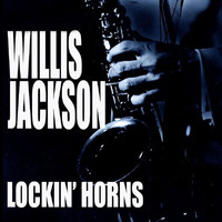 Willis Jackson - Lockin' Horns (Live)