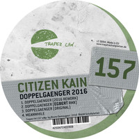 Citizen Kain - Doppelgaenger 2016