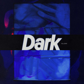 SG Lewis - Dark (Explicit)