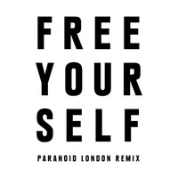 The Chemical Brothers - Free Yourself (Paranoid London Remix)
