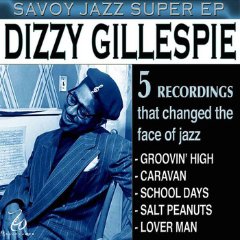 Dizzy Gillespie - Savoy Jazz Super EP: Dizzy Gillespie