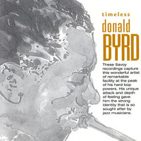 Donald Byrd - Timeless: Donald Byrd