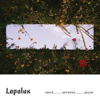 Lapalux - ABOVE_BETWEEN_BELOW
