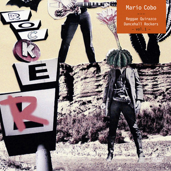 Mario Cobo - Reggae Quirazco Dancehall Rockers, Vol. 1