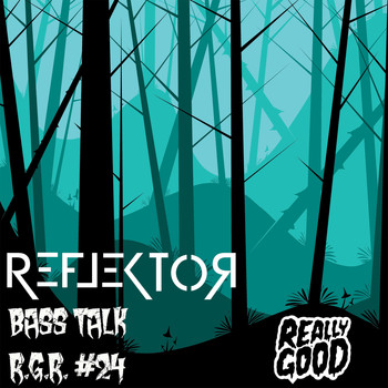 Reflektor - Reflektor - Bass Talk