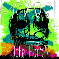 Mezcal - Joke Horror (Explicit)