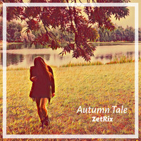 ZetRix - Autumn Tale