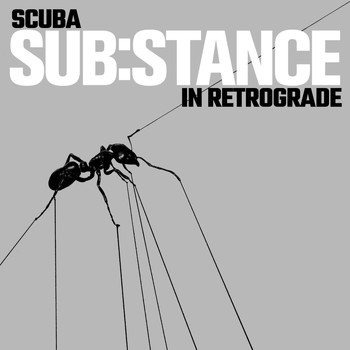 Scuba - SUB:STANCE In Retrograde