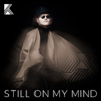 KNIGHT - Still on My Mind