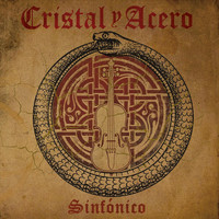 Cristal y Acero - Sinfónico (Edición de Lujo)