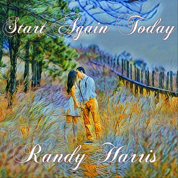 Randy Harris - Start Again Today