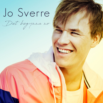 Jo Sverre - Det Begynna No