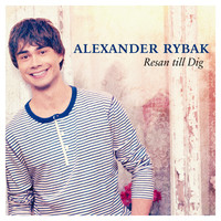 Alexander Rybak - Resan Till Dig