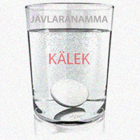 Jävlaranamma - Kälek
