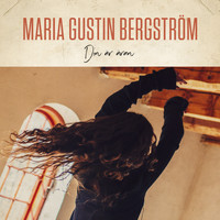 Maria Gustin Bergström - Din är äran