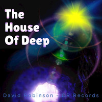 David Robinson - The House of Deep