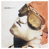 Pogo Pops - Pop Trip (2015 Remaster)