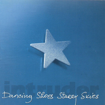 Intruder - Dancing Shoes, Starry Skies
