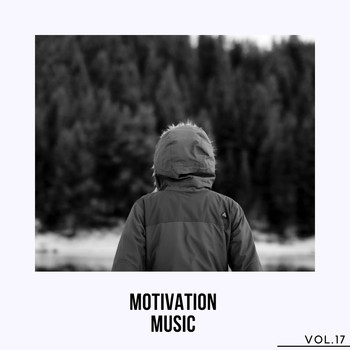 Various Artists - Motivation Music, Vol. 17