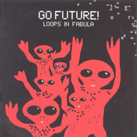 Go Future - Loops in Fabula