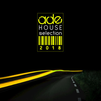Various Artists - ADE House Selection 2018