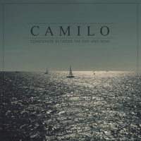 Camilo - Somewhere Between the End and Now
