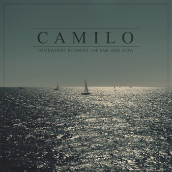 Camilo - Somewhere Between the End and Now