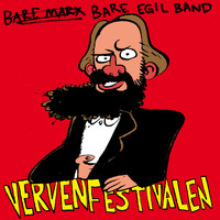 Bare Egil Band - Vervenfestivalen