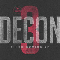 Decon - Third Coming