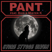 Pant - Store Stygge Ulven (Explicit)