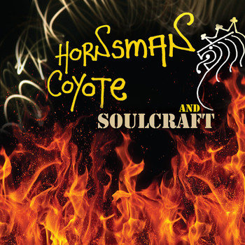 Soulcraft & Hornsman Coyote - Hornsman Coyote & Soulcraft