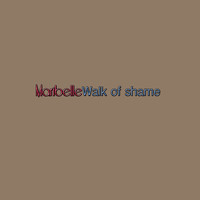 Maribelle - Walk of Shame