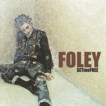 Foley - Set Me Free