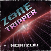Zone Tripper - Horizon