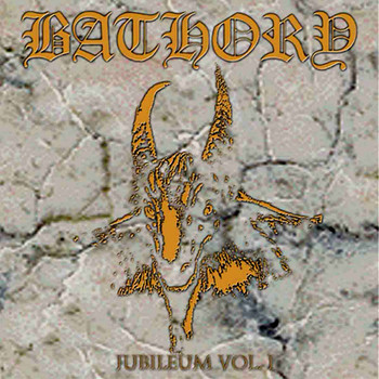 Bathory - Jubileum I