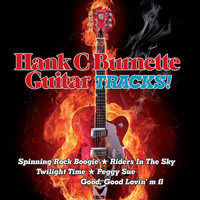 Hank C. Burnette - Guitar Tracks!