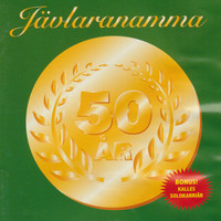 Jävlaranamma - 50 År
