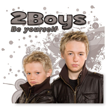 2boys - Be Yourself