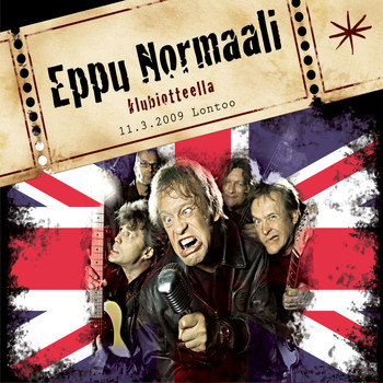 Eppu Normaali - Klubiotteella Lontoo (11.3.2009)