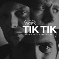 Clockwork - Tik Tik
