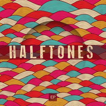 Halftones - Halftones EP